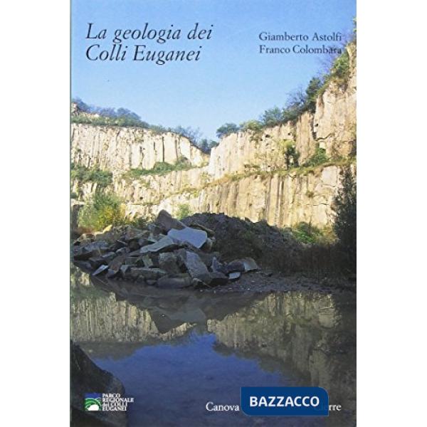 Geologia dei Colli Euganei (La)