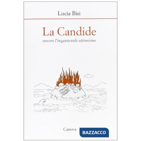 Candide ovvero l'ingannevole ottimismo (La)