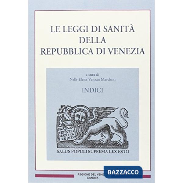 Leggi di sanità della Repubblica di Venezia. Indici (Le)