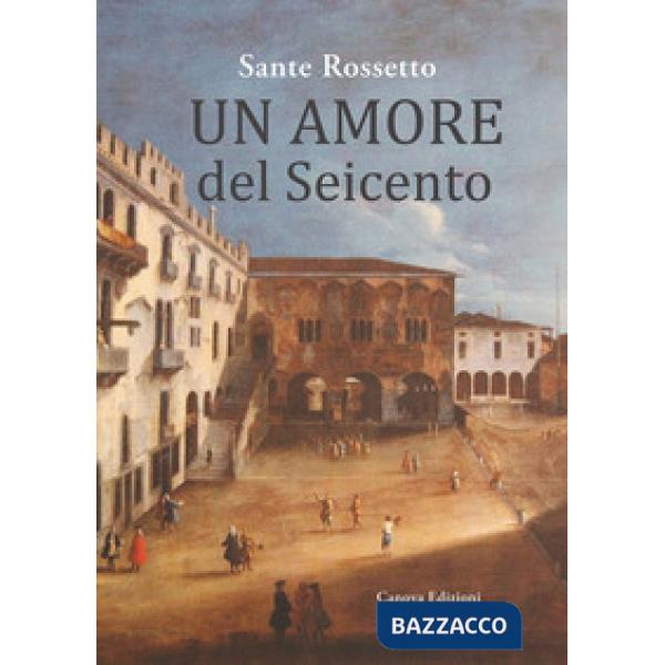 Amore del Seicento (Un)