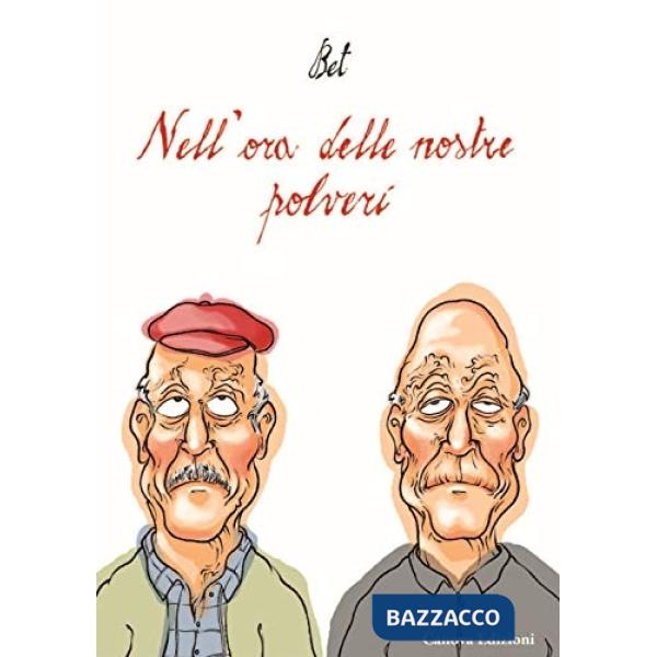 Nell'ora delle nostre polveri