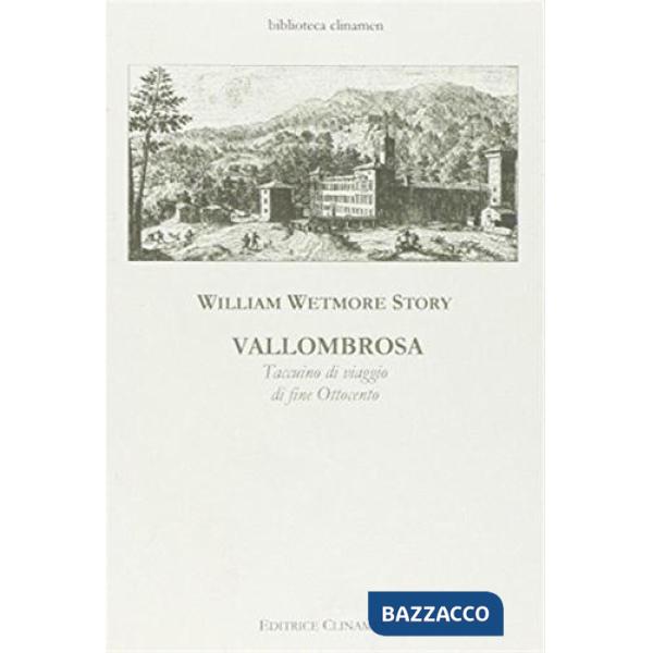 Vallombrosa. Taccuino di viaggio di fine Ottocento