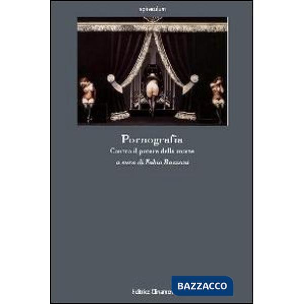 Pornografia. Contro il potere della morte