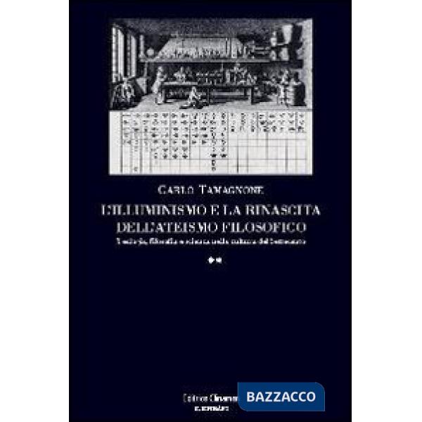 Illuminismo e la rinascita dell'ateismo filosofico (L')