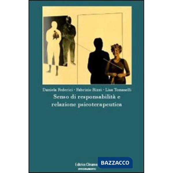 Senso di responsabilità e relazione psicoterapeutica