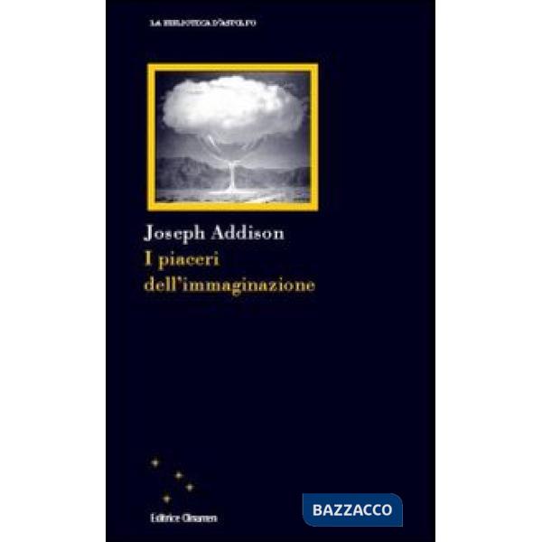 Piaceri dell'immaginazione (I)