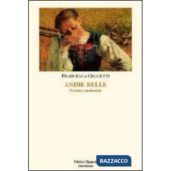 Anime belle. Poetica e modernità