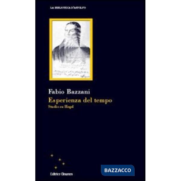 Esperienza del tempo. Studio di Hegel
