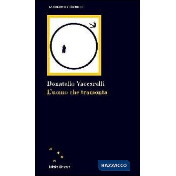 Uomo che tramonta (L')