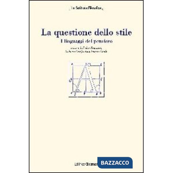 Questione dello stile. I linguaggi del pensiero (La)