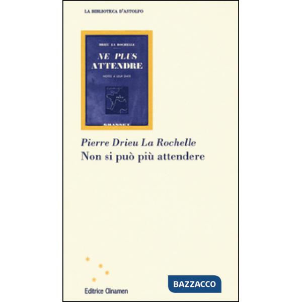 Non si può più attendere