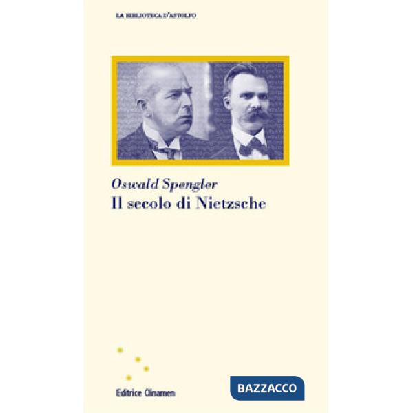 Secolo di Nietzsche (Il)