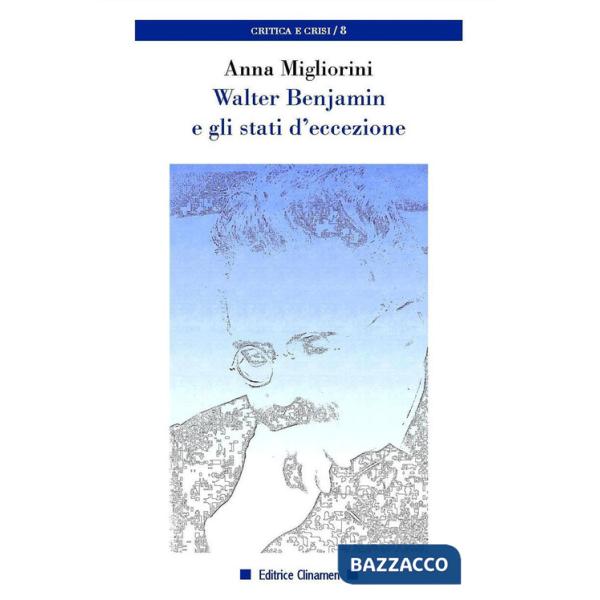 Walter Benjamin e gli stati d'eccezione