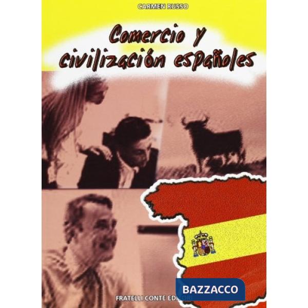COMERCIO Y CIVILIZACION ESPANOLES