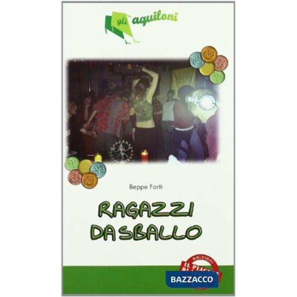 RAGAZZI DA SBALLO
