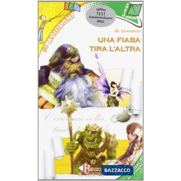 (UNA) FIABA TIRA L'ALTRA