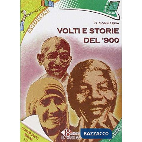 VOLTI E STORIE DEL 900