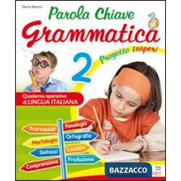 PAROLA CHIAVE GRAMMATICA 2