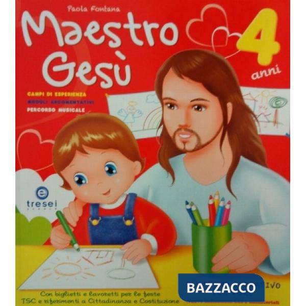 MAESTRO GESU' 4 ANNI