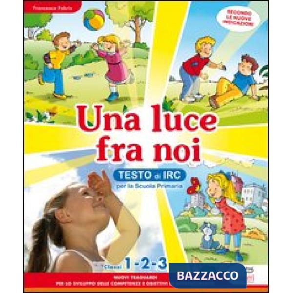 LUCE FRA NOI 1 2 3
