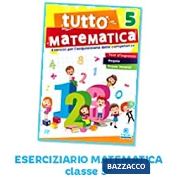 TUTTO MATEMATICA CL. 5