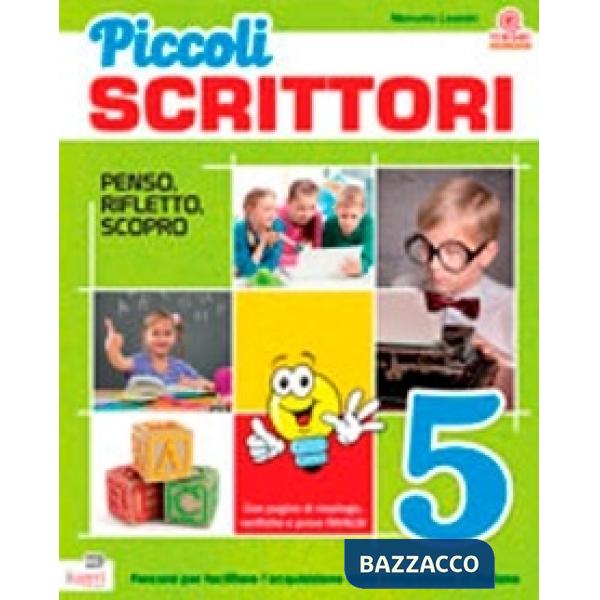 PICCOLI SCRITTORI CLASSE 5
