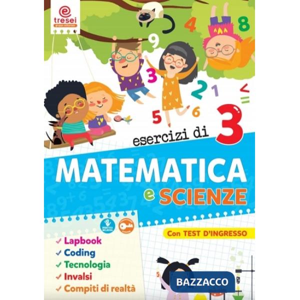 ESERCIZI DI MATEMATICA E SCIENZE 3