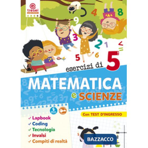 ESERCIZI DI MATEMATICA E SCIENZE 5
