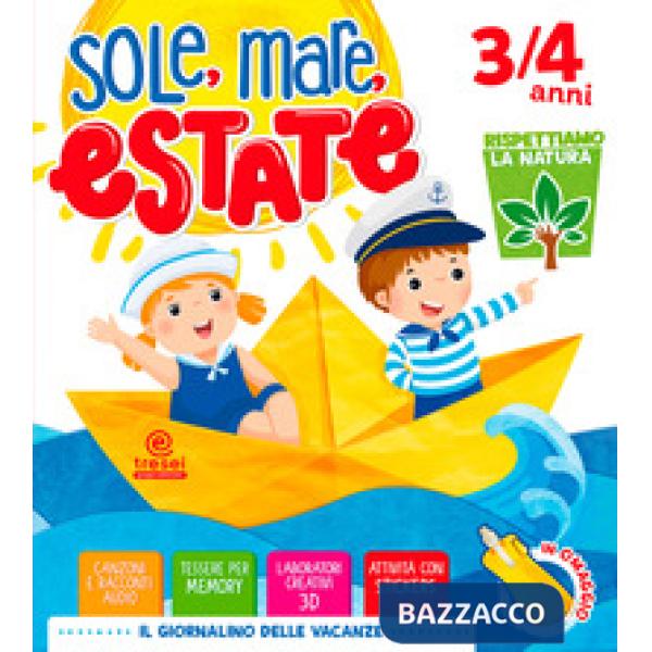 SOLE MARE ESTATE 3/4 ANNI
