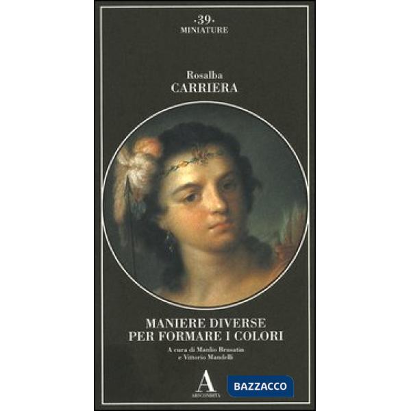 Maniere diverse per formare i colori