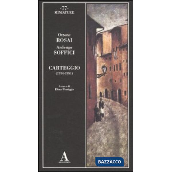 Carteggio (1914-1951)