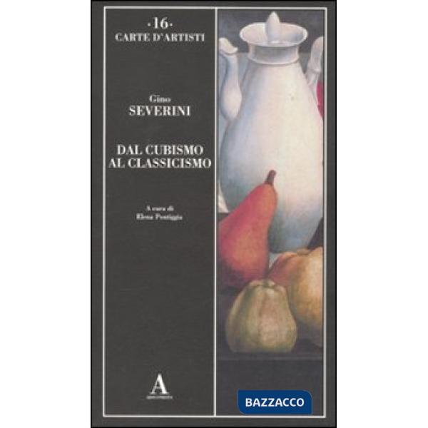 Dal cubismo al classicismo