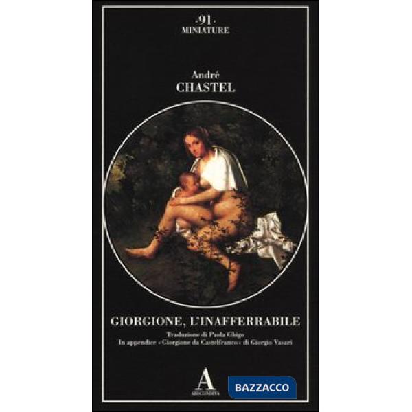 Giorgione, l'inafferrabile