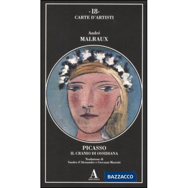 Picasso. Il cranio di ossidiana