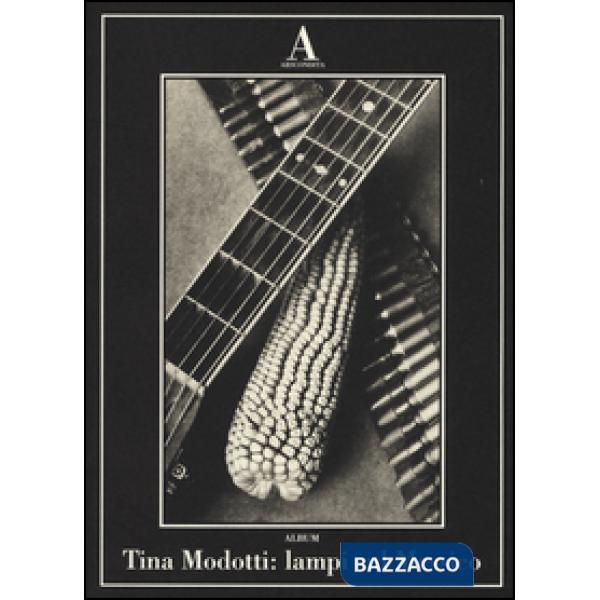 Tina Modotti: lampi sul Messico