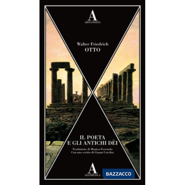 Poeta e gli antichi dei (Il)