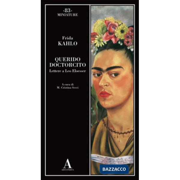 Querido doctorcito. Lettere a Leo Eloesser