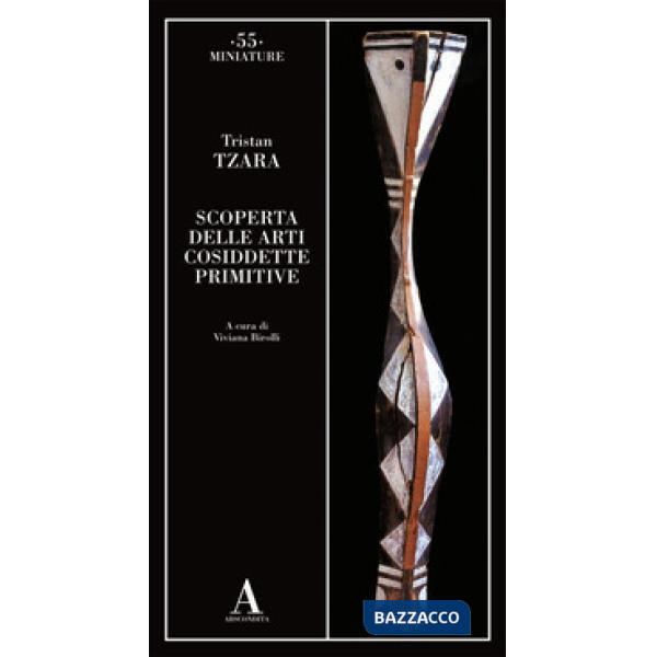 Scoperta delle arti cosiddette primitive