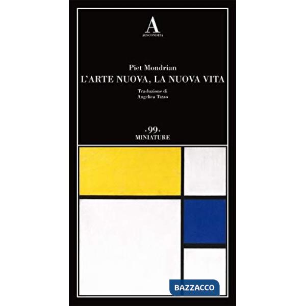 Arte nuova, la nuova vita (L')