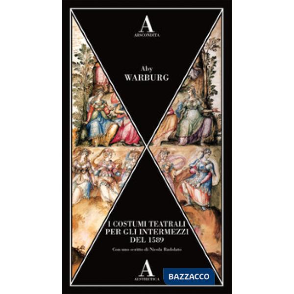 Costumi teatrali per gli intermezzi del 1589 (I)