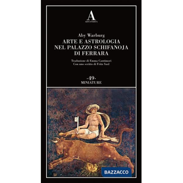 Arte e astrologia nel palazzo Schifanoja di Ferrara