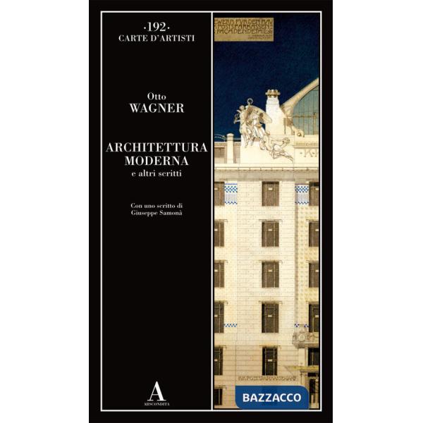 Architettura moderna e altri scritti
