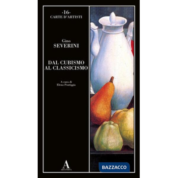 Dal cubismo al classicismo