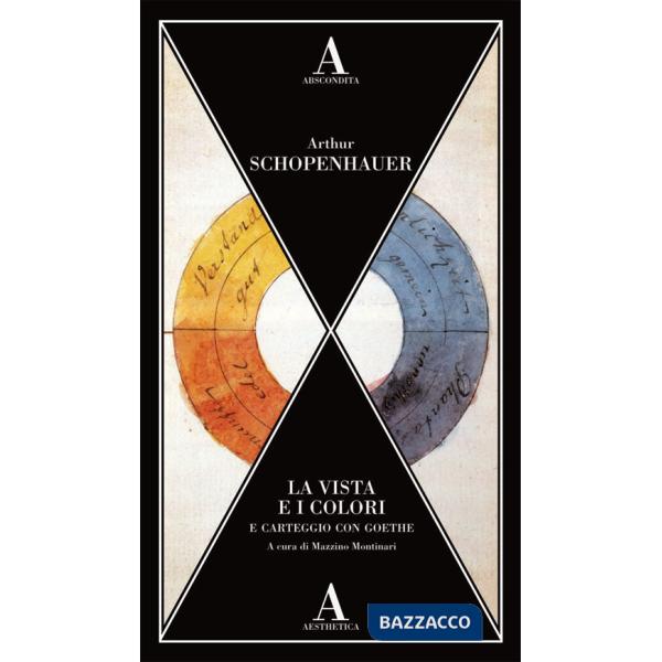 Vista e i colori-Carteggio con Goethe (La)