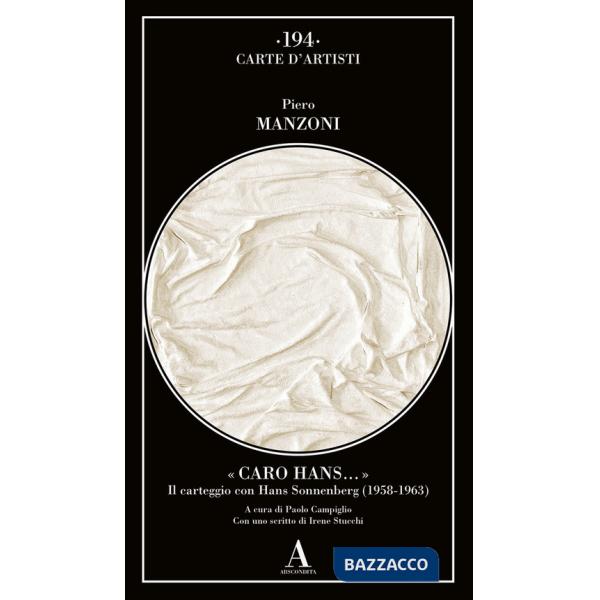 Caro Hans... Il carteggio con Hans Sonnenberg (1958-1963)