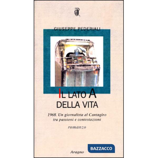 Il lato A della vita