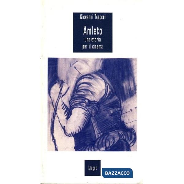 Amleto. Una storia per il cinema