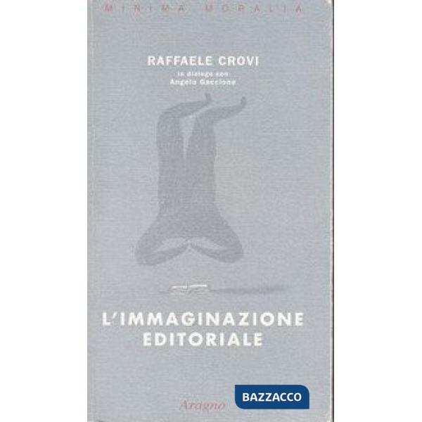 L'immaginazione editoriale