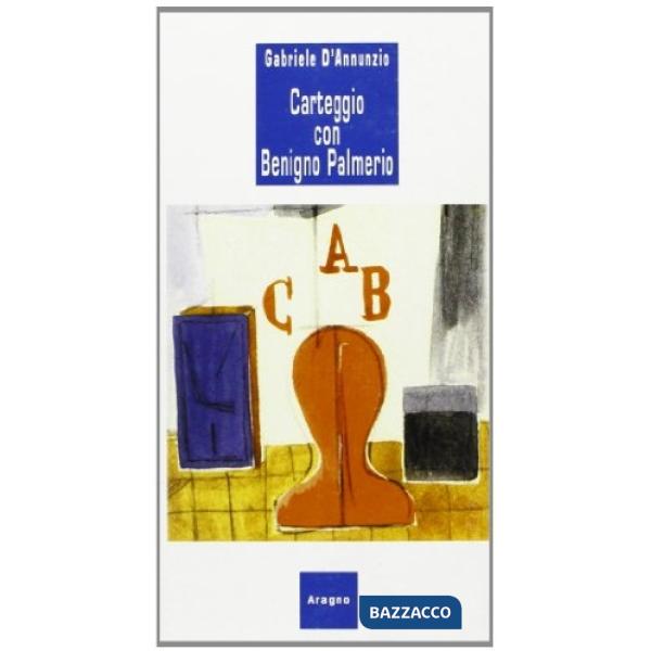 Carteggio con Benigno Palmerio