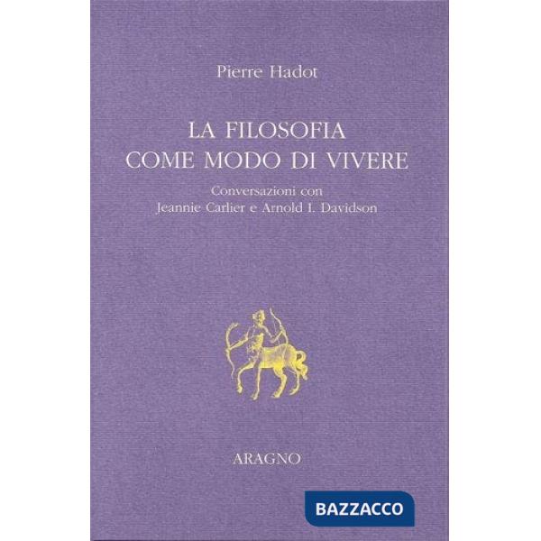 La filosofia come modo di vivere